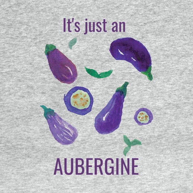 It's just an aubergine by OKSiD Store